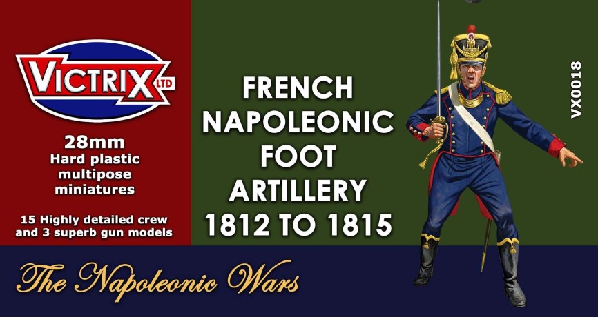 Victrix French Napoleonic Foot Artillery 1812 to 1815