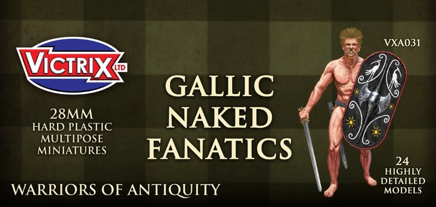 Victrix Ancient Gallic Naked Fanatics